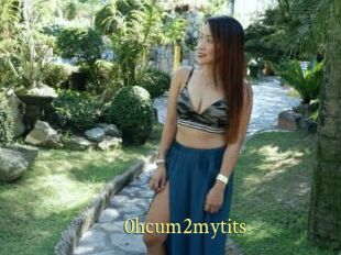 0hcum2mytits