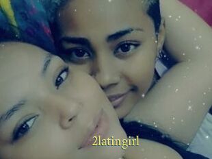 2latingirl