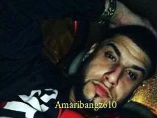 Amaribangz610