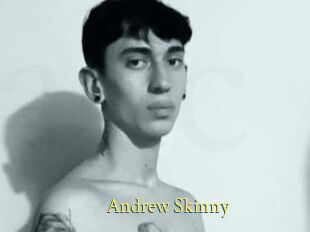 Andrew_Skinny
