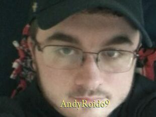 AndyRoid69
