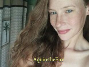 AquiretheFire