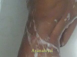Ayanaloyal