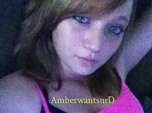 AmberwantsurD
