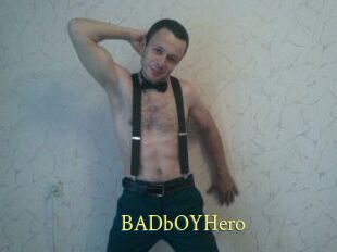 BADbOYHero