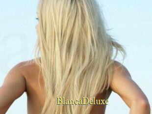 BlancaDeluxe