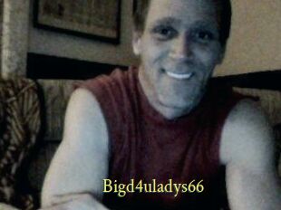 Bigd4uladys66