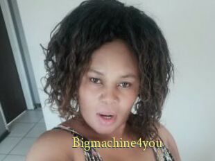 Bigmachine4you