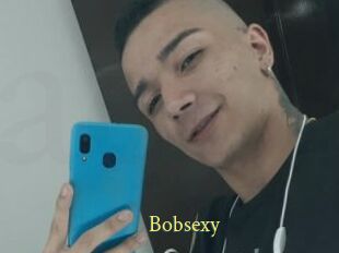 Bobsexy