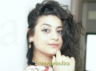 Brunetteindira