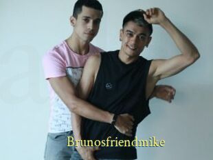 Brunosfriendmike