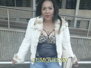CUMQUEENX