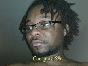Caniplay1986