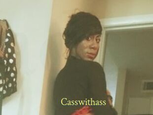 Casswithass