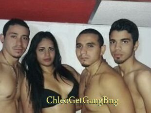 ChleoGetGangBng