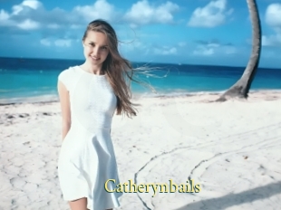 Catherynbails