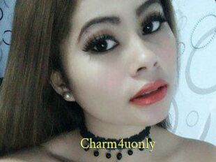 Charm4uonly