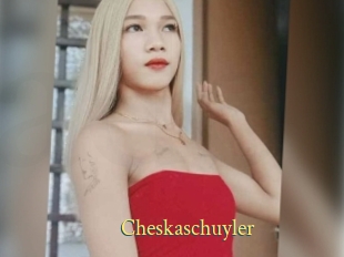 Cheskaschuyler