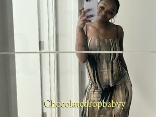 Chocolatedropbabyy