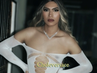 Choleversace
