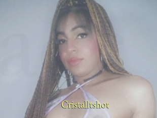 Cristalltshot