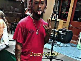 DeezyGod300