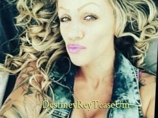 DestineyRey_TeaseUm