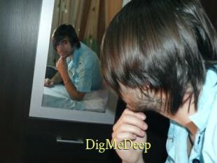 DigMeDeep