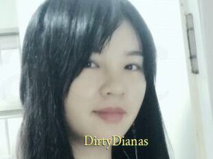 DirtyDianas