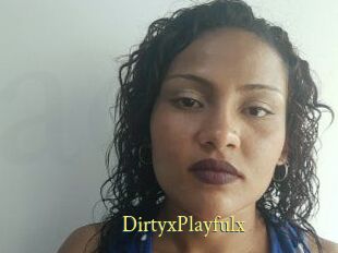DirtyxPlayfulx