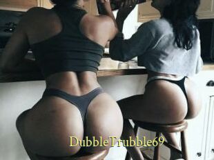 DubbleTrubble69