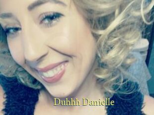 Duhhh_Danielle