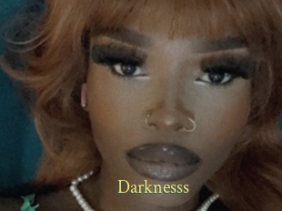 Darknesss