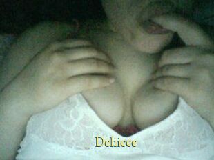 Deliicee