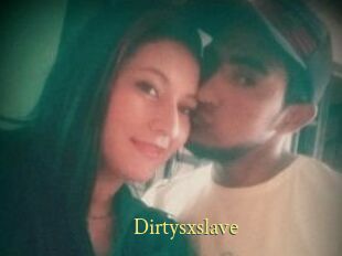 Dirtysxslave