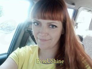 EvieUShine