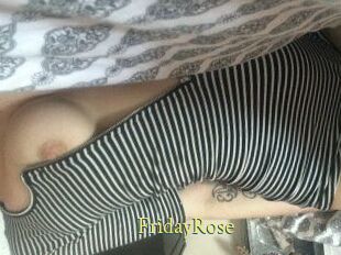 FridayRose