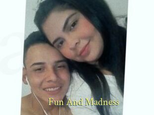Fun_And_Madness