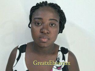 GreatxEbonyxx