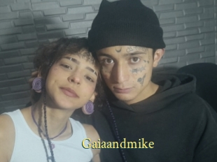 Gaiaandmike