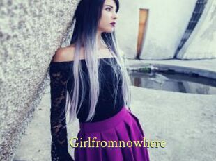 Girlfromnowhere