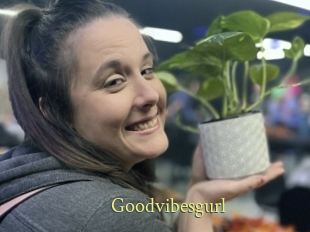 Goodvibesgurl