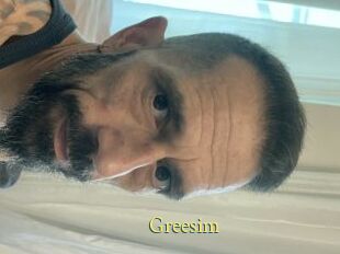 Greesim