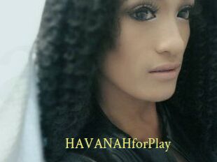 HAVANAHforPlay
