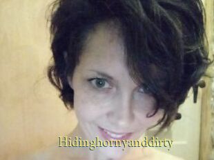 Hidinghornyanddirty
