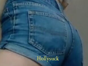 Hollysuck