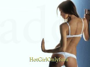 HotGirlOnlyforu