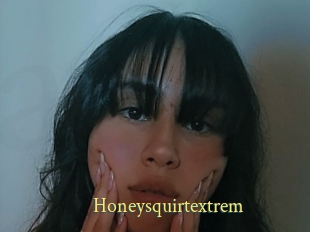Honeysquirtextrem