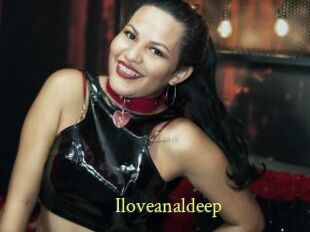Iloveanaldeep