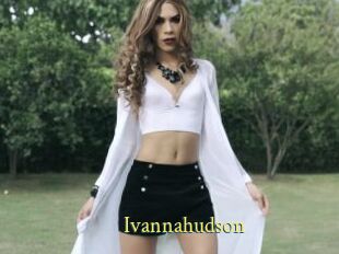 Ivannahudson